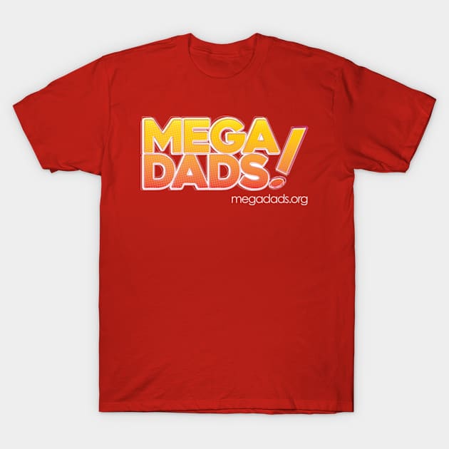 Mega Dads Sunset T-Shirt by adamleonhardt